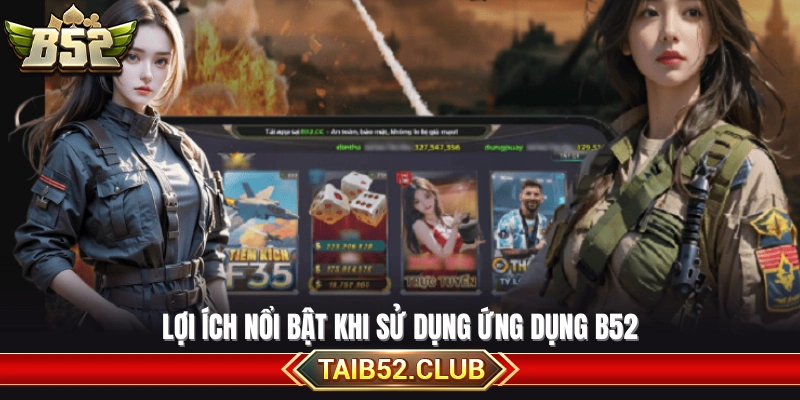 Ưu thế đáng chú ý khi trải nghiệm app 
